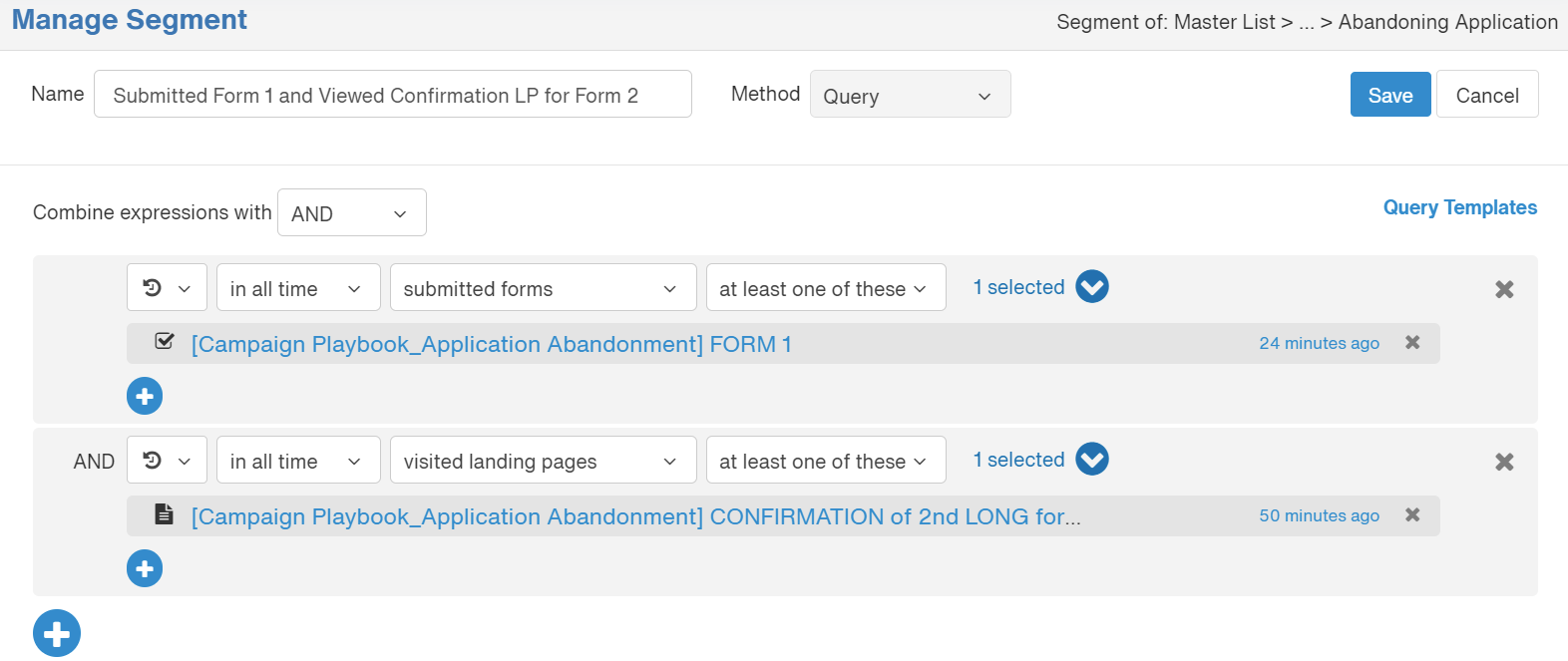 Step 3: Building a segment of people who submitted Form 1 (short form) and also viewed the Confirmation Landing Page for Form 2 (longer form).