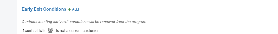 The Early Exit Condition, using the "Is not a current customer" segment to exit contacts who did not renew.