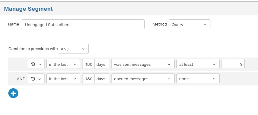 Screenshot of the Unengaged Subscribers segment criteria, identifying contacts who have not engaged in 6 months after being sent at least 9 emails.