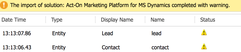 Screenshot of the warning message: "The import of solution: Act-On Marketing Platform for MS Dynamics completed with warning."