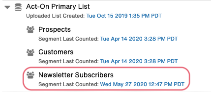 You can now see this Segment located under the Act-On Primary List.